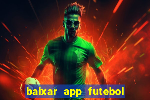 baixar app futebol da hora 3.7